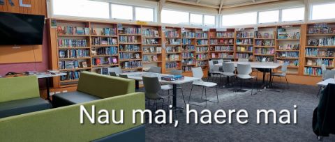Nau mai, Haere mai, Welcome to our Library
